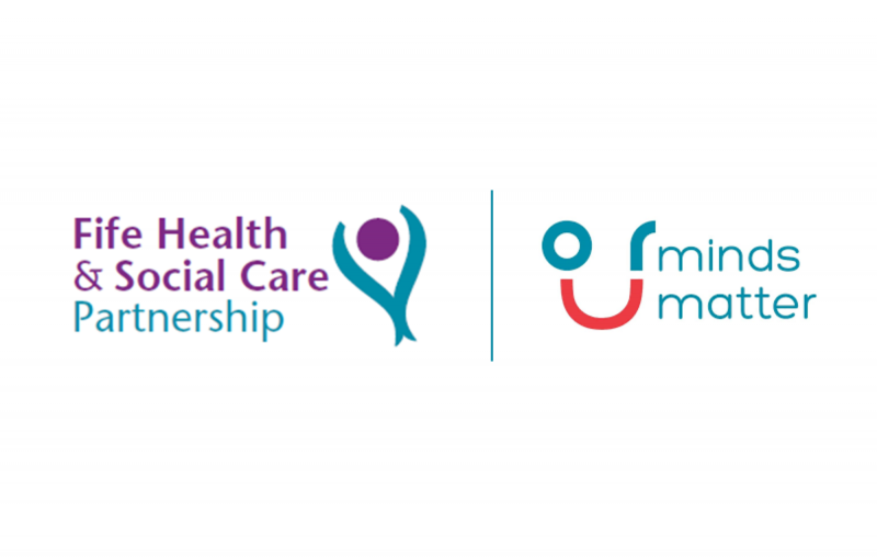 Text reads 'Fife Health and Social Care Partnership, Our Minds Matter' logos